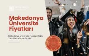Makedonya Üniversite Fiyatları 2025: Tüm Masraflar ve Burslar